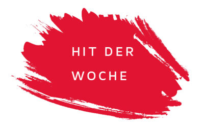 Unser Hit der Woche ⭐